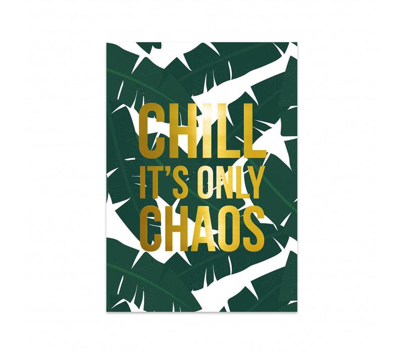 Kaart - Leaves Chill it's only chaos
