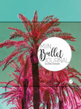 My Bullet Journal - California Dreaming